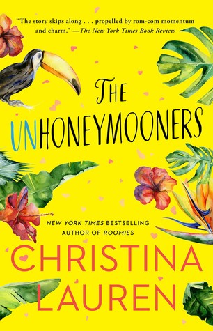 the cover for The Unhoneymooners by Christina Lauren